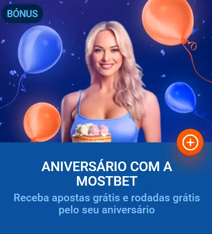 ANIVERSÁRIO COM A MOSTBET